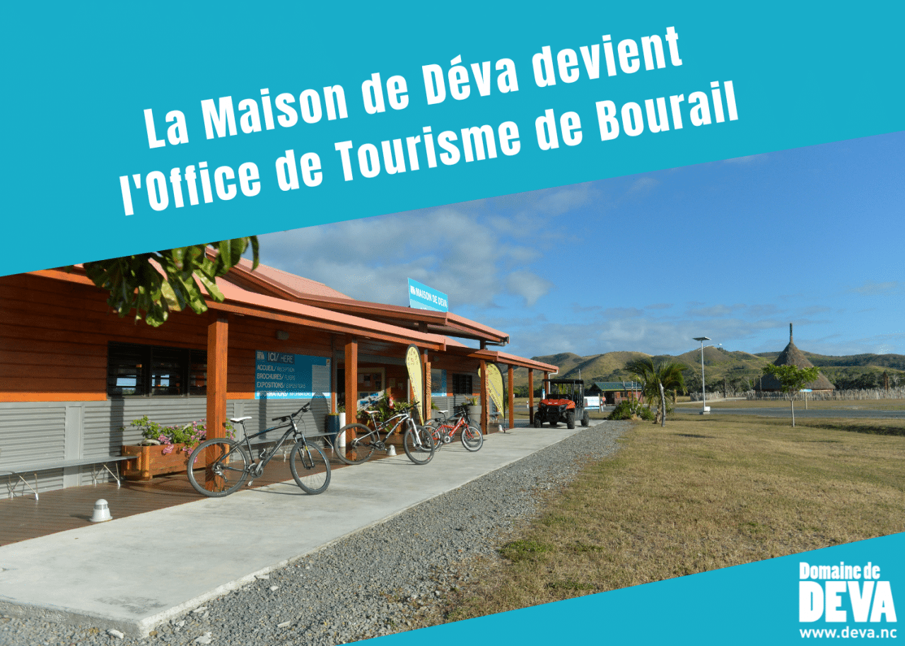 La Maison de Déva devient l'Office de Tourisme de Bourail