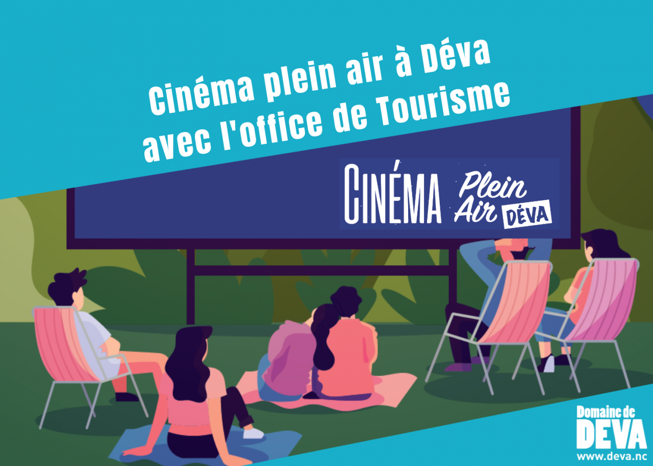 Cet été l'Office de Tourisme de Bourail vous propose des séances de cinéma en plein air à l’entrée du Domaine de Déva