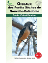Oiseaux des forêts sèches de Nouvelle-Calédonie - Guide d'identification (extrait)